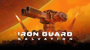 بازی IRON GUARD: Salvation