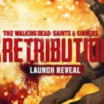 بازی The Walking Dead: Saints & Sinners - Chapter 2: Retribution