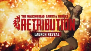 بازی The Walking Dead: Saints & Sinners - Chapter 2: Retribution