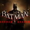 بازی Batman: Arkham Shadow